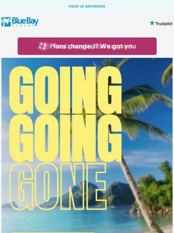 Going, Going.. Gone | Escape from £1,049pp