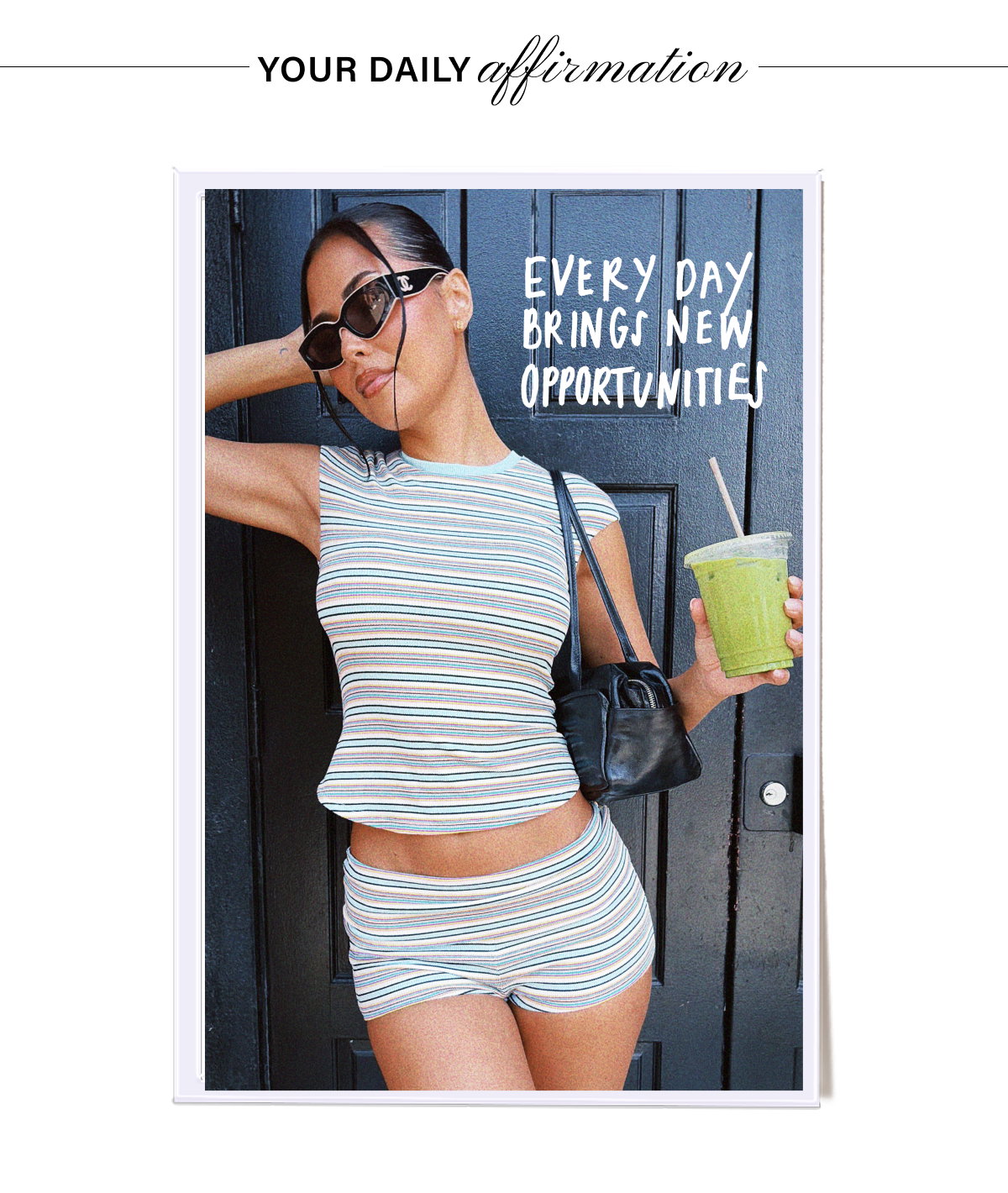 YOUR DAILY AFFIRMATION: EVERY DAY BRINGS NEW OPPORTUNITIES