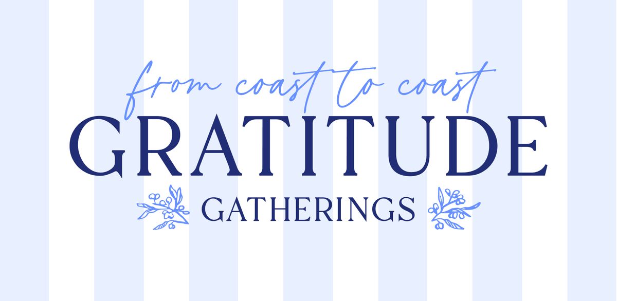 Gratitude Gatherings