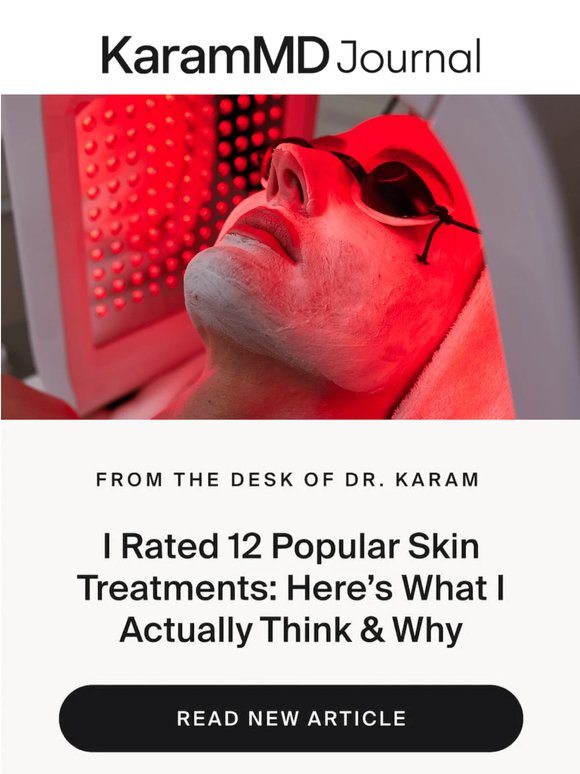 Are These Popular Treatments Worth It?