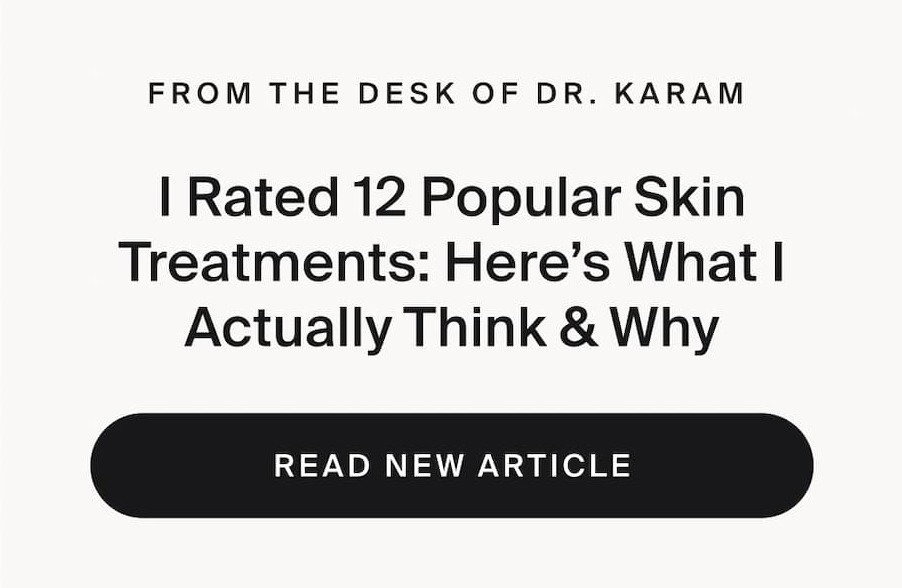 I Rated 12 Popular Skin Treatments: Here’s What I Actually Think & Why