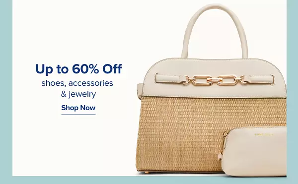 Up to 60% off shoes, jewelry and accessories. Shop now. A handbag.