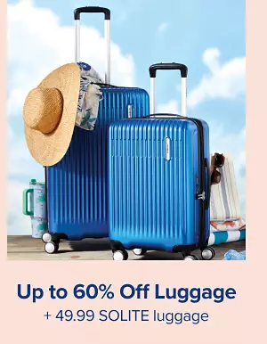 Up to 60% off luggage. Shop now.