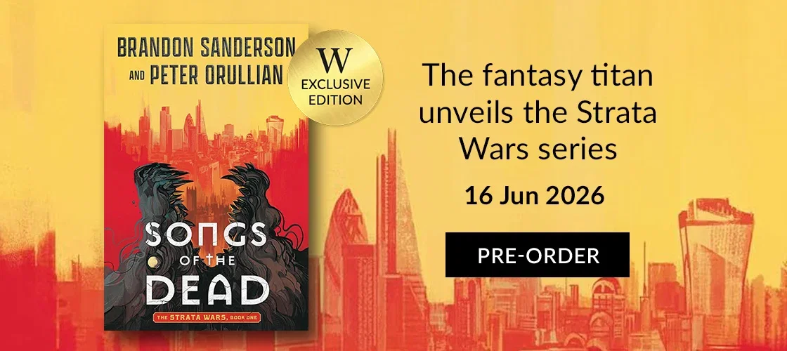 Songs of the Dead by Brandon Sanderson, Peter Orullian | EXCLUSIVE EDITION | The fantasy titan unveils the Strata Wars series | 16 Jun 2026 | PRE-ORDER