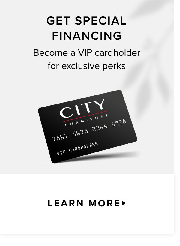 Get special financing. Become a VIP Cardholder for exclusive perks. Learn more