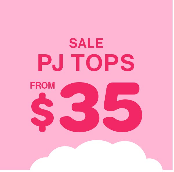 Sale PJ Tops From $35