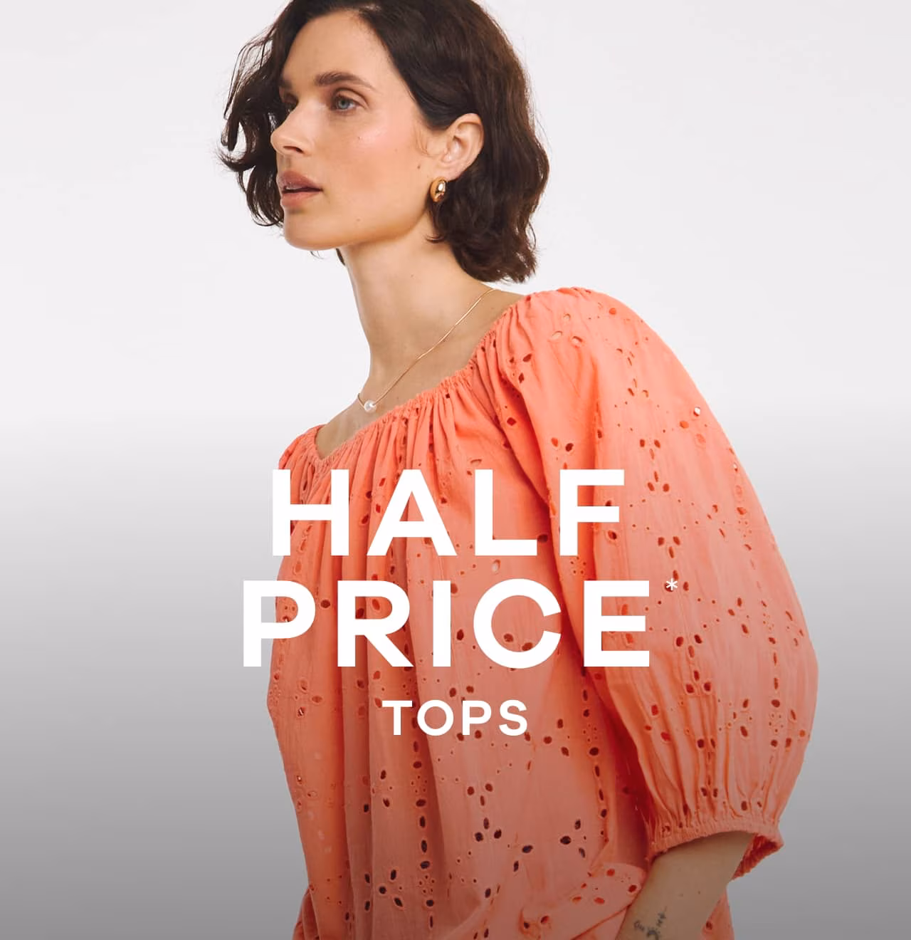 Half-Price* Tops