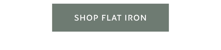 Shop Flat Iron 