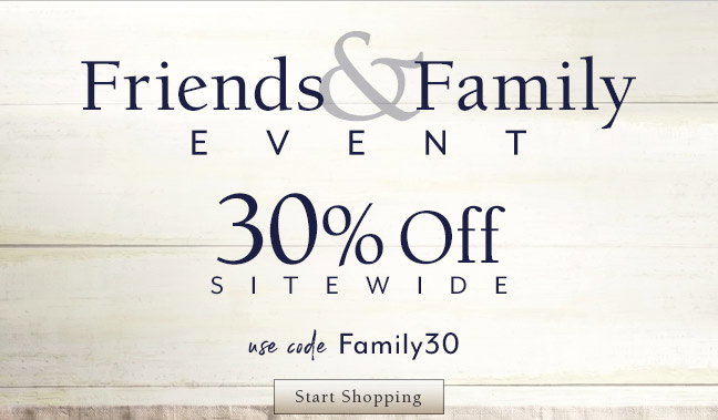 Friends & Family Event