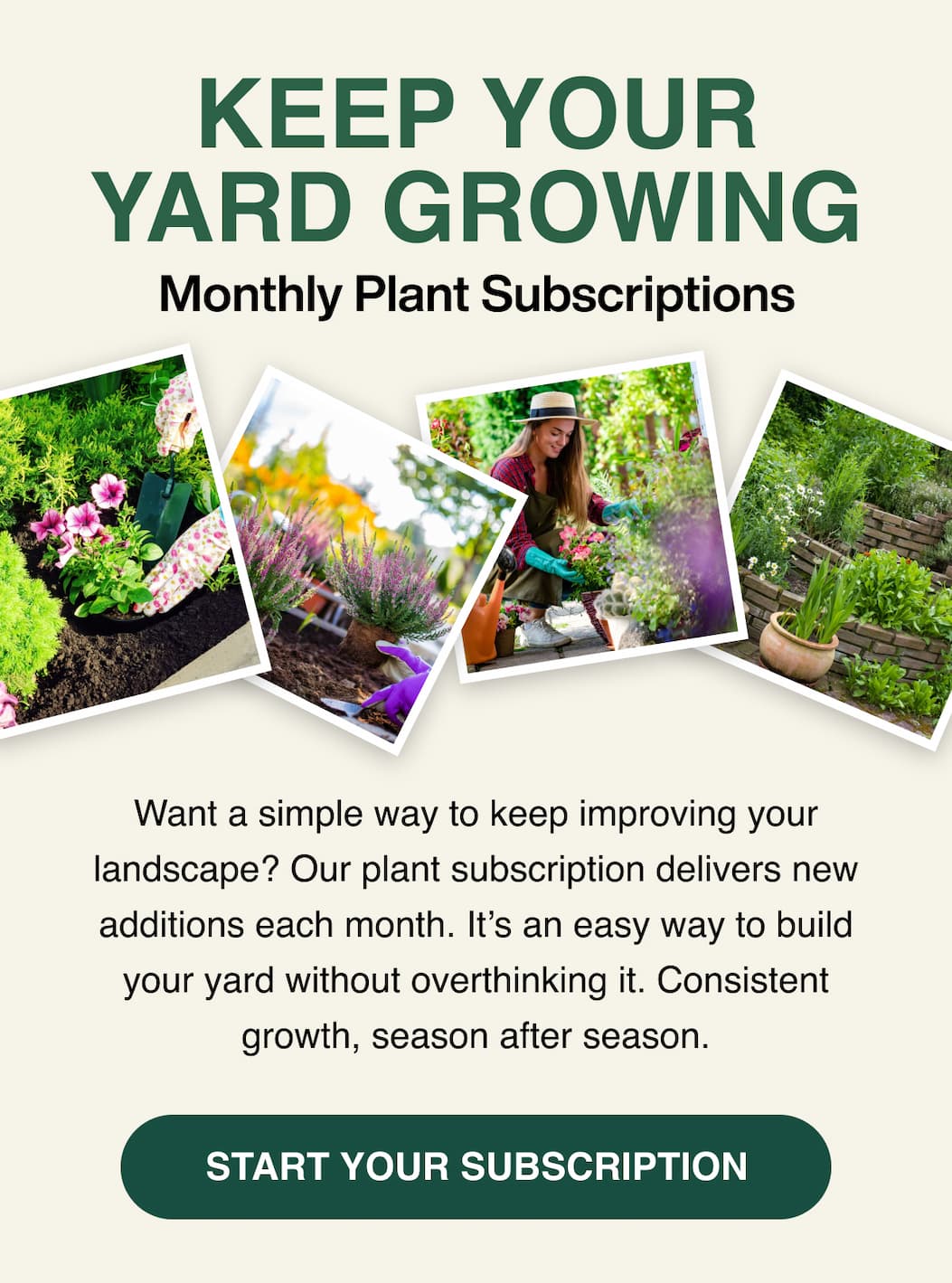 Keep your yard growing. Shop now