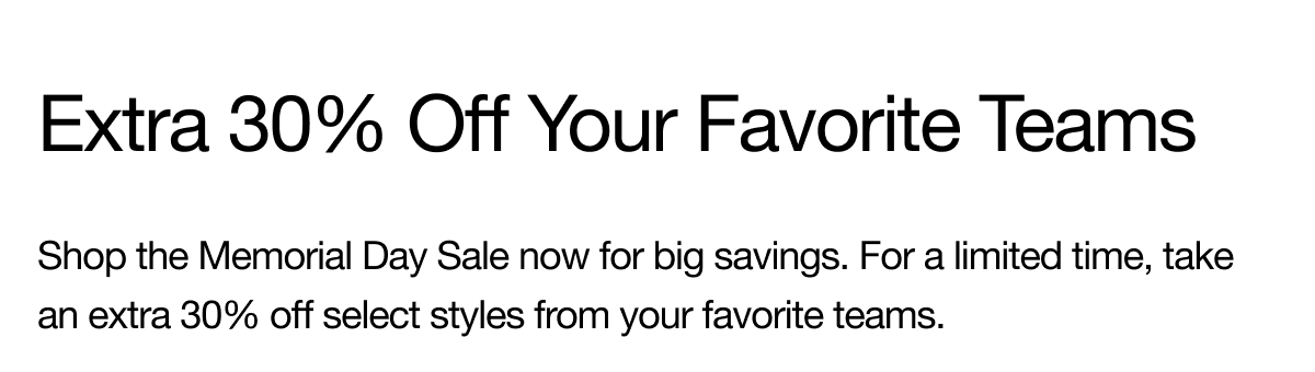 Extra 30% Off Your Favorite Teams 
