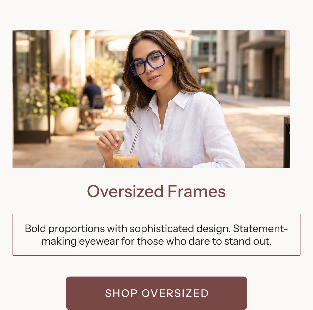 Oversized Frames