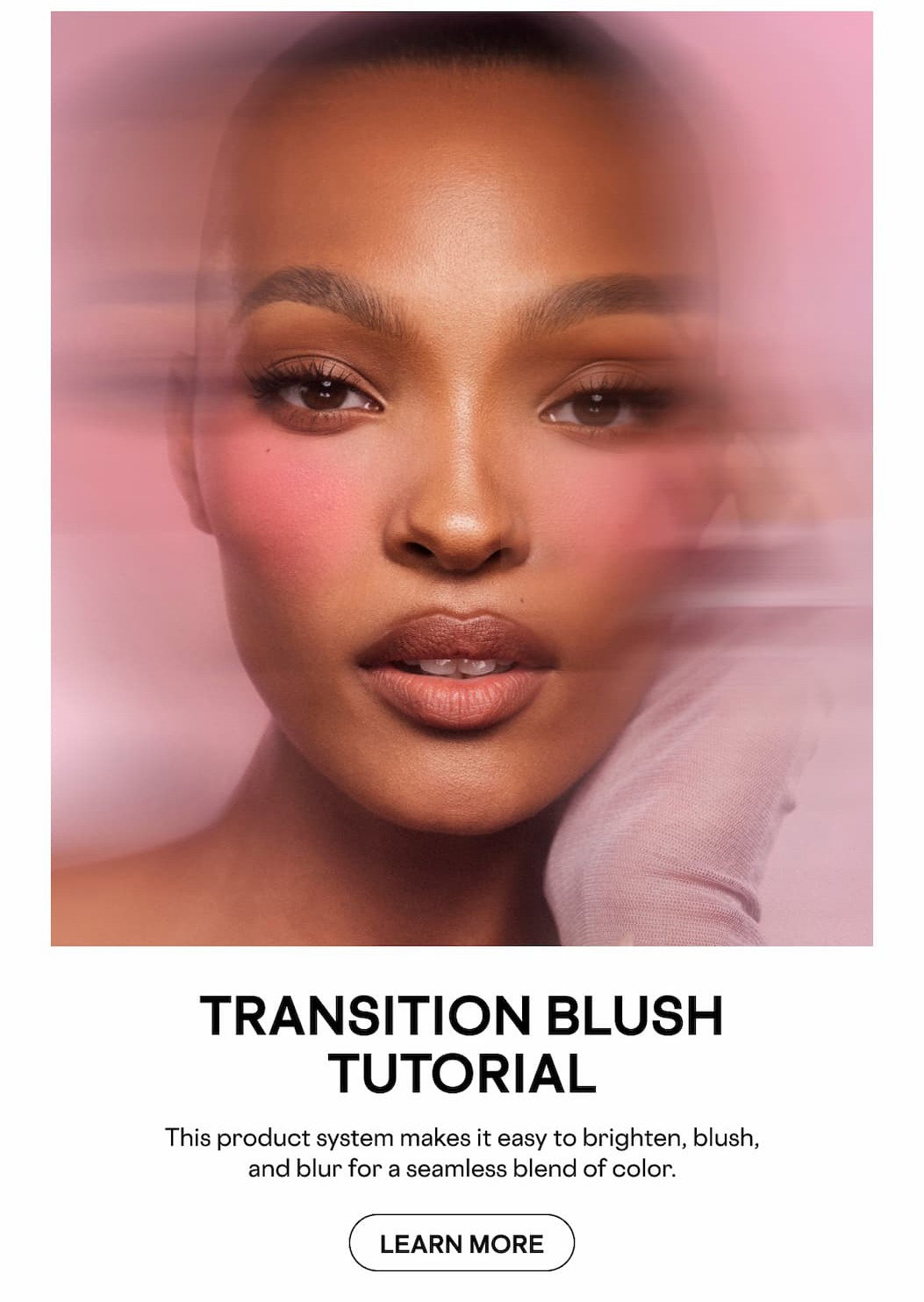 Patrick Ta Transition Blush collection featuring model holding blush duo and liquid blush