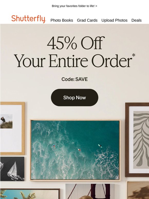 You’ve still got time to save 45% on your ENTIRE order!