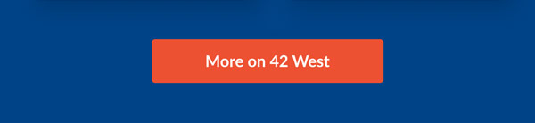 MORE ON 42 WEST