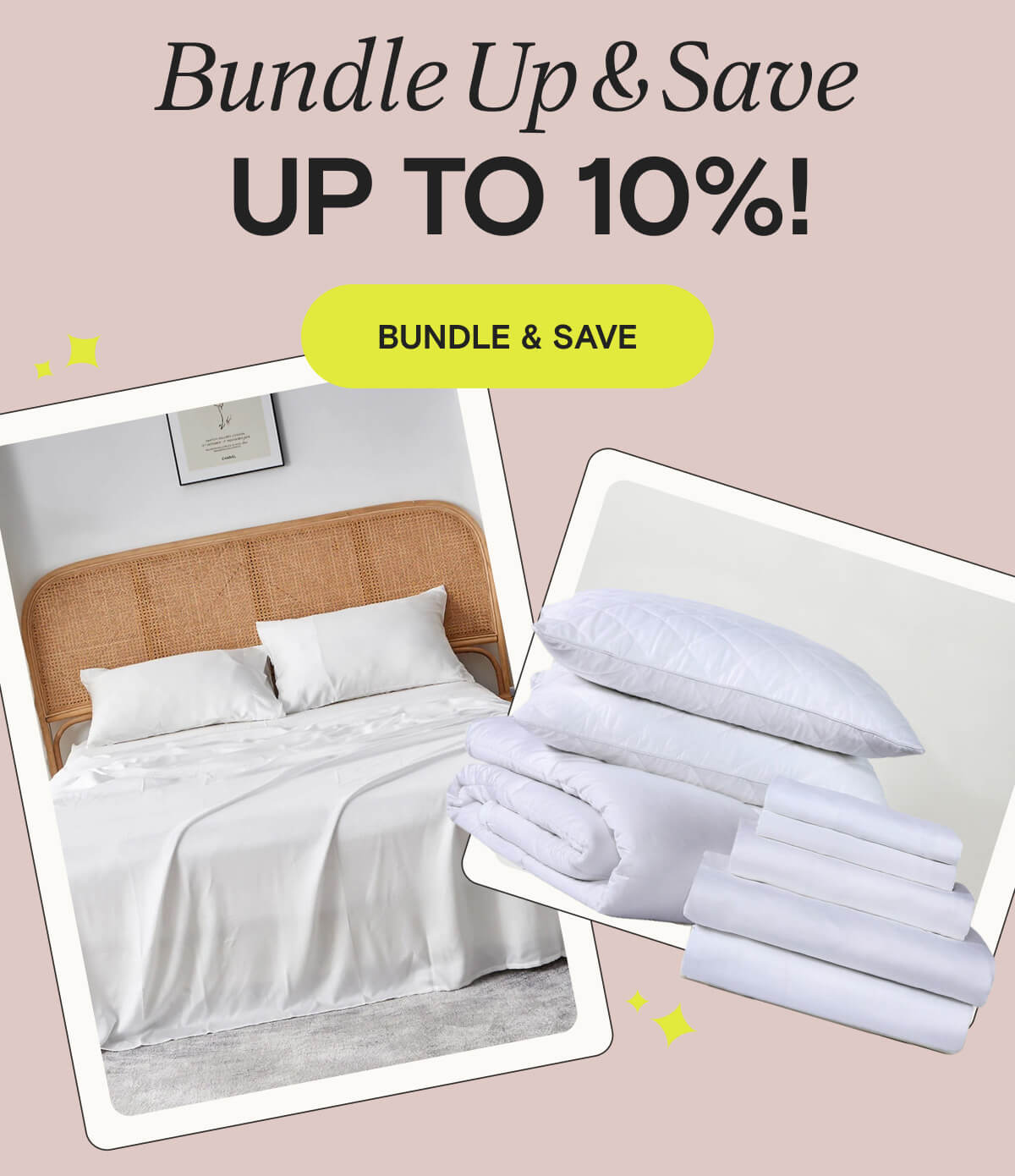 "Bundle Up & Save  EXTRA 10% OFF"  BUNDLE & SAVE