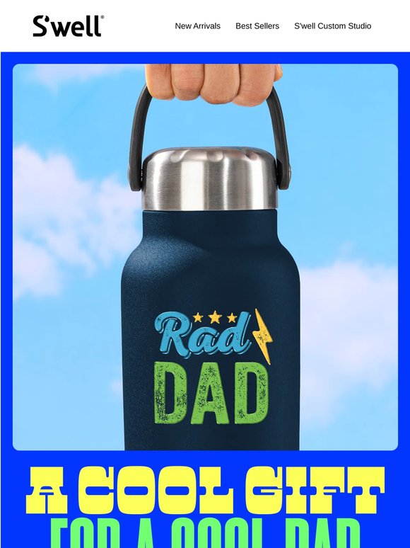 Upgrade Dad’s Everyday With A Custom S'well