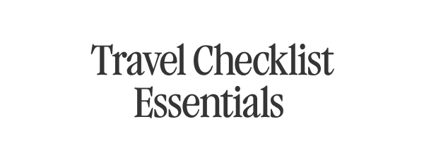 Travel Checklist Essentials