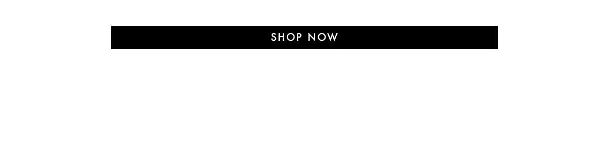 NEW ARRIVALS | SHOP NOW