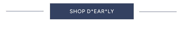 shop d*ear*ly