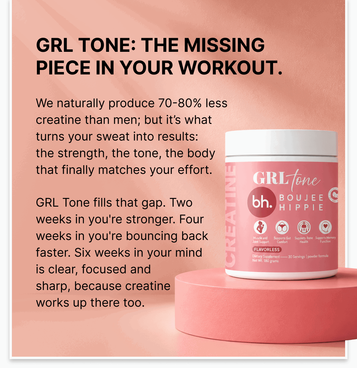 GRL TONE: THE MISSING PIECE IN YOUR WORKOUT.