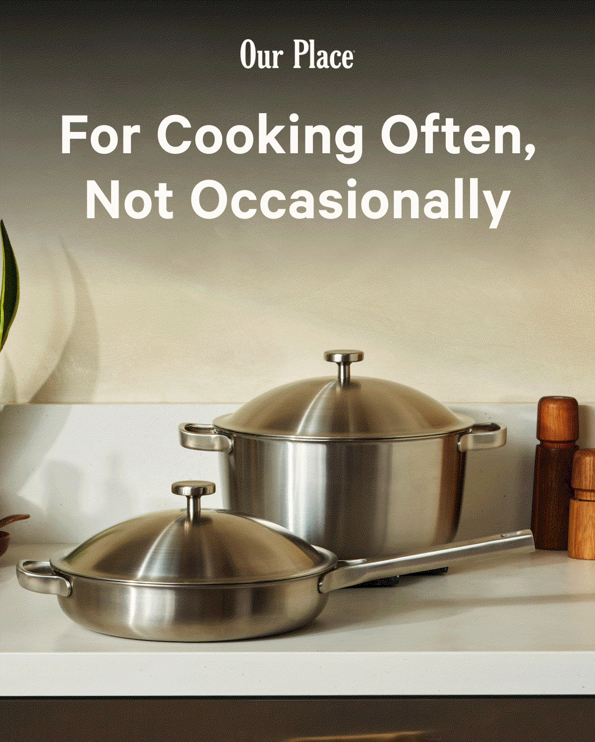 Our Place | For Cooking Often, Not Occasionally