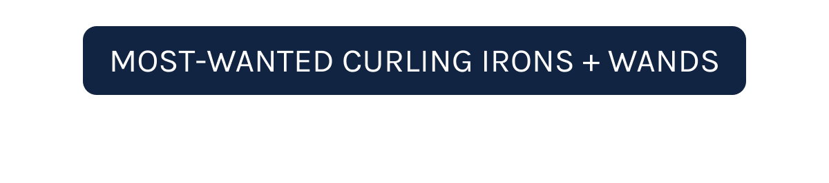 Most-Wanted Curling Irons + Wands