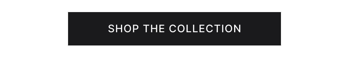 Shop the collection