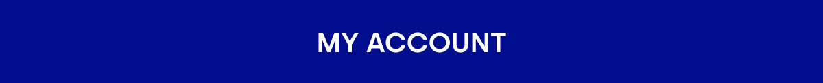 MY ACCOUNT