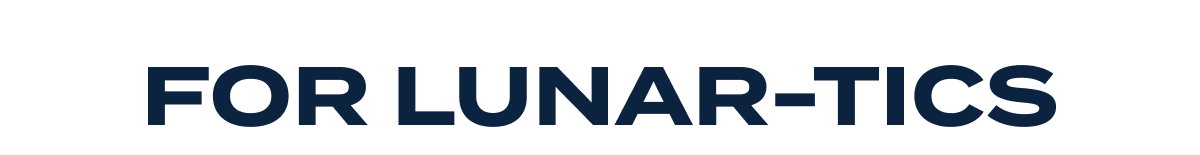 For Lunar-tics
