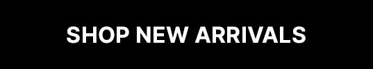 Shop New Arrivals