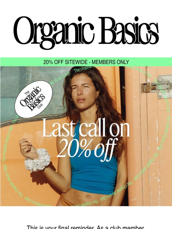 Last Call: 20% OFF Ends Today