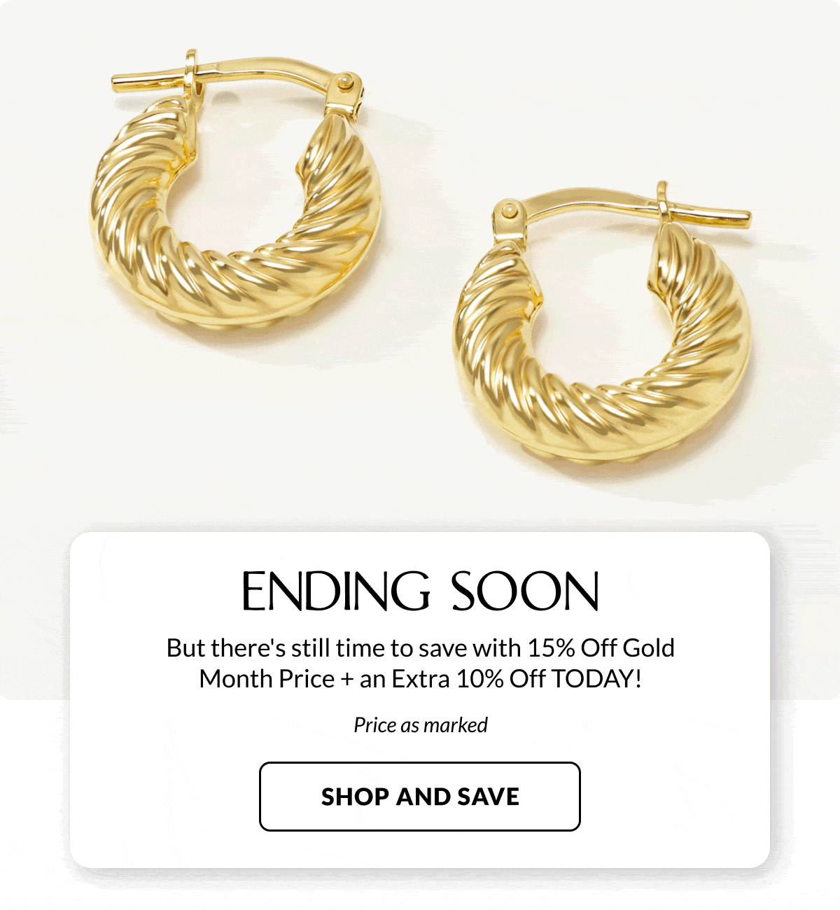 Gold Month is Ending Soon: 15% Off Gold Month Price + an Extra 10% OFF TODAY