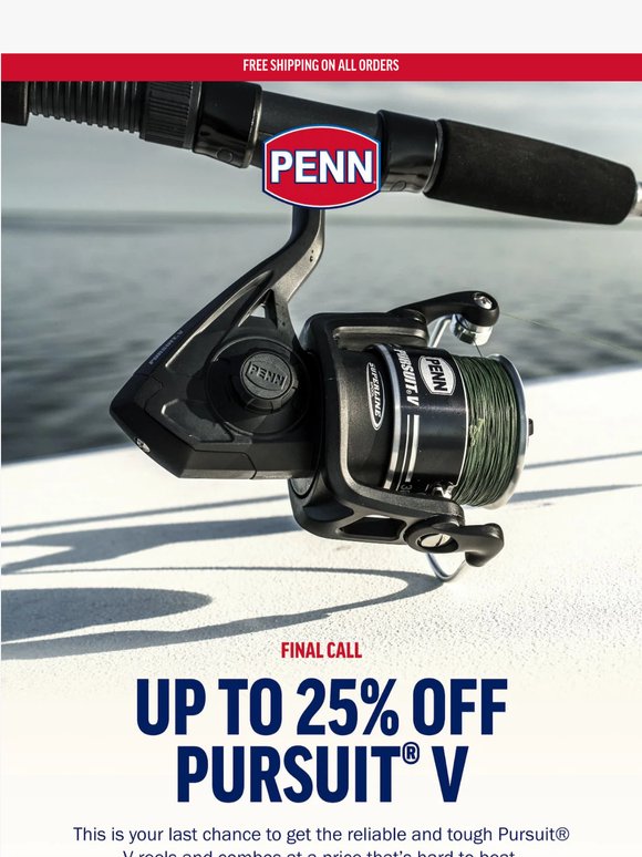 LAST CHANCE ⚠️ Up to 25% Off Pursuit® V! 🎣