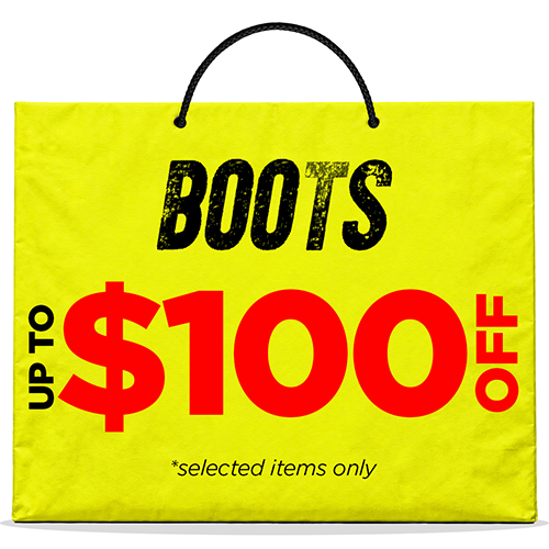 UP TO $100 OFF BOOTS