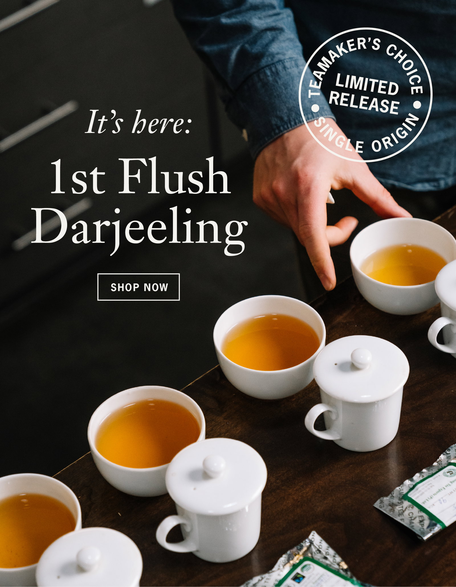 It's here: 1st Flush Darjeeling