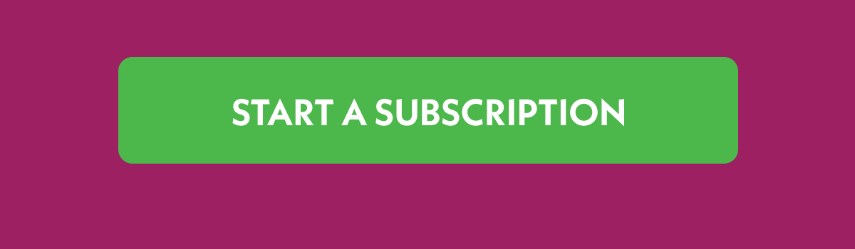 Start a Subscription