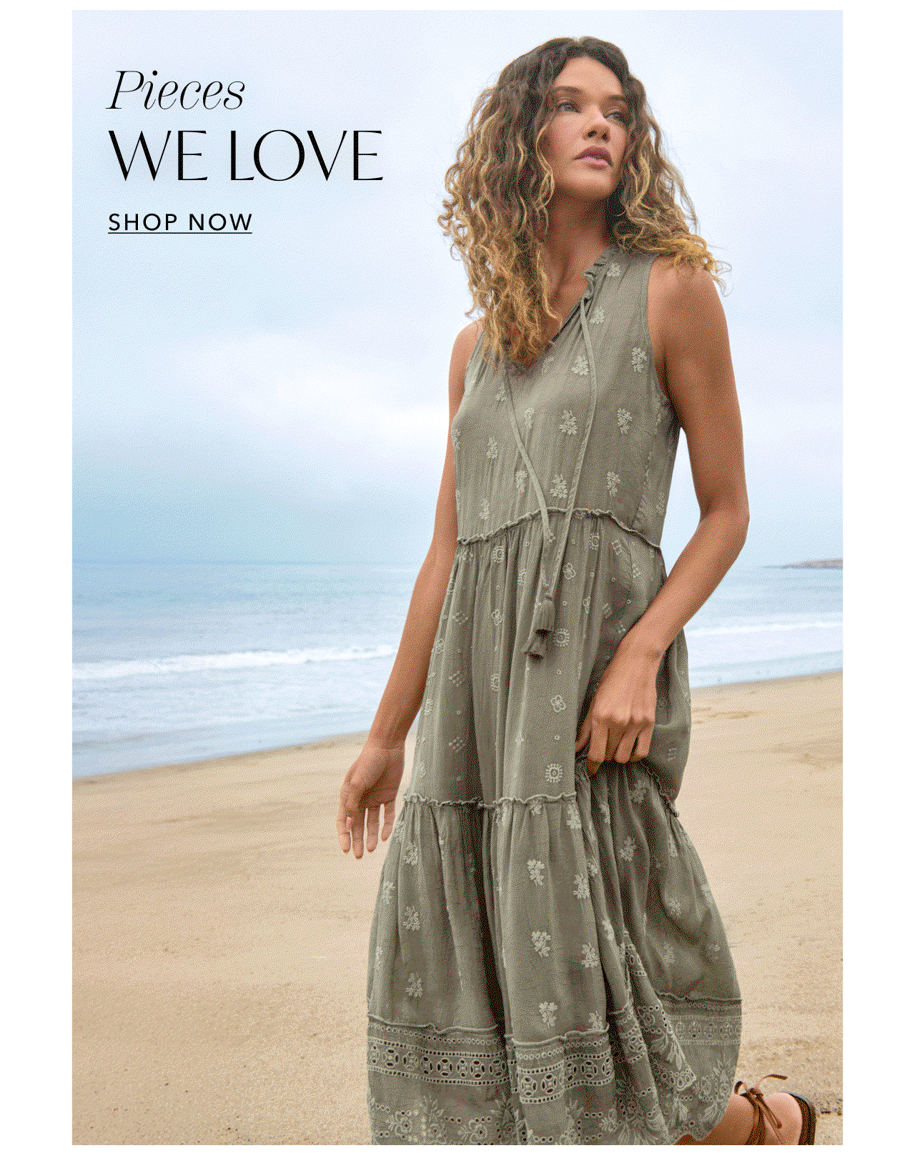 PIECES WE LOVE SHOP NOW