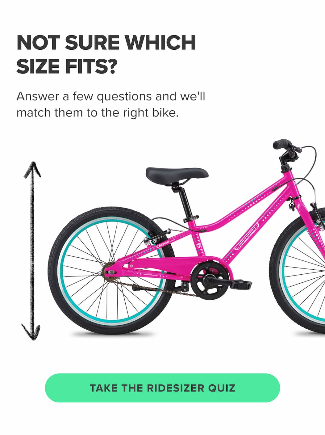 Not Sure Which Size Fits?