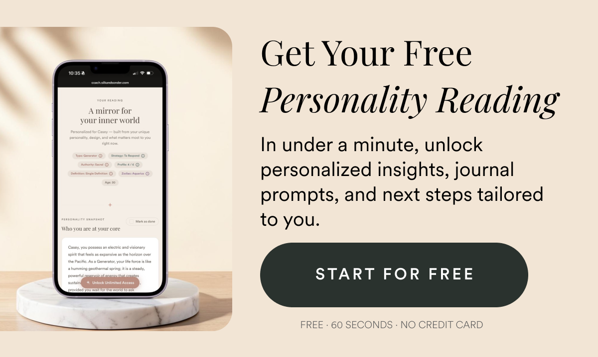 Get Your Free Personality Reading. In under a minute, unlock personalized insights, journal prompts, and next steps tailored to you. START FOR FREE.