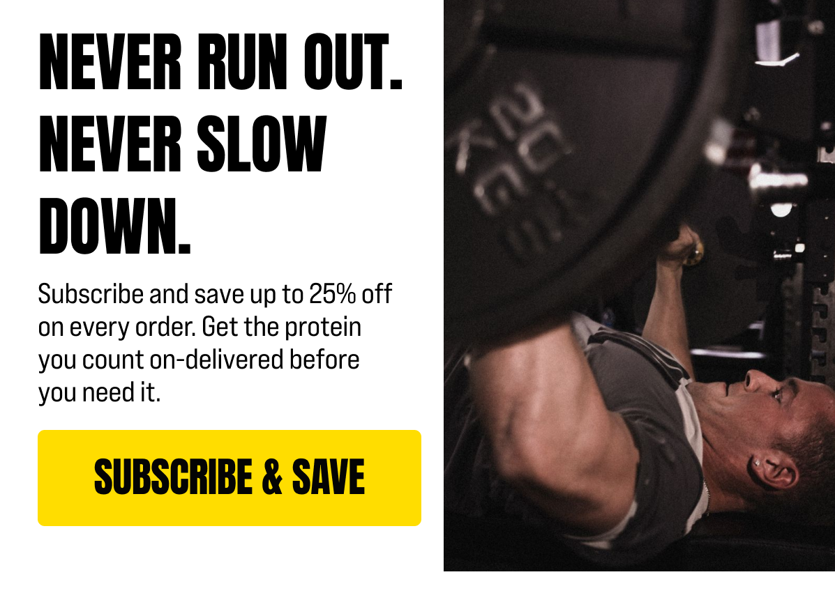 Subscribe & save for up to 25% off on every order.