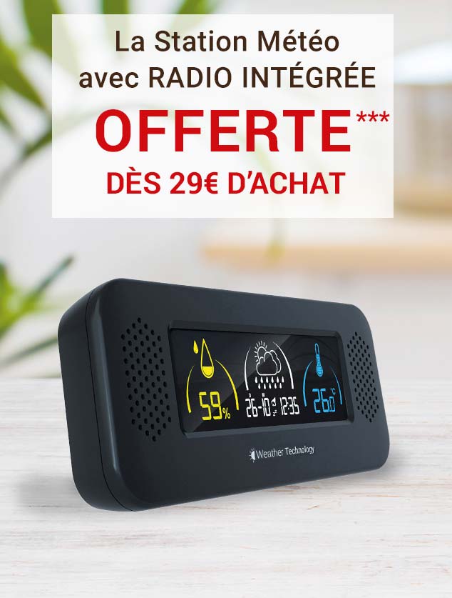 La Station Météo avec radio intégrée dès 29 euros d’achat ***