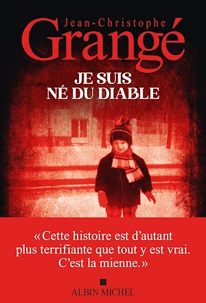 ebook en promo : Je suis né du diable, J-Ch Grangé