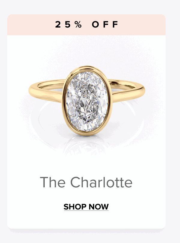 Shop The Charlotte 25% OFF
