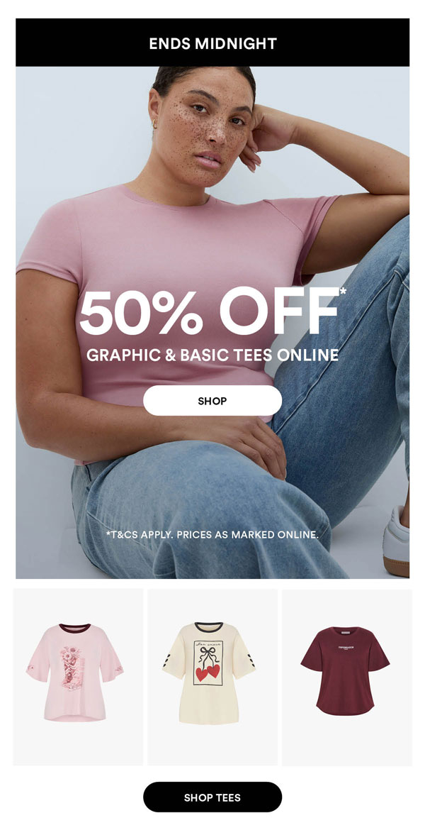 Shop 50% Off* All Online ExclusiveTees