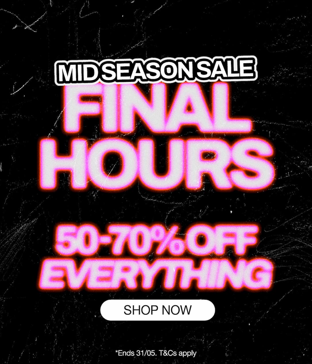 Mid Season Sale Ends Tonight: 50-70% off Everything