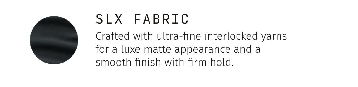 SLX FABRIC 