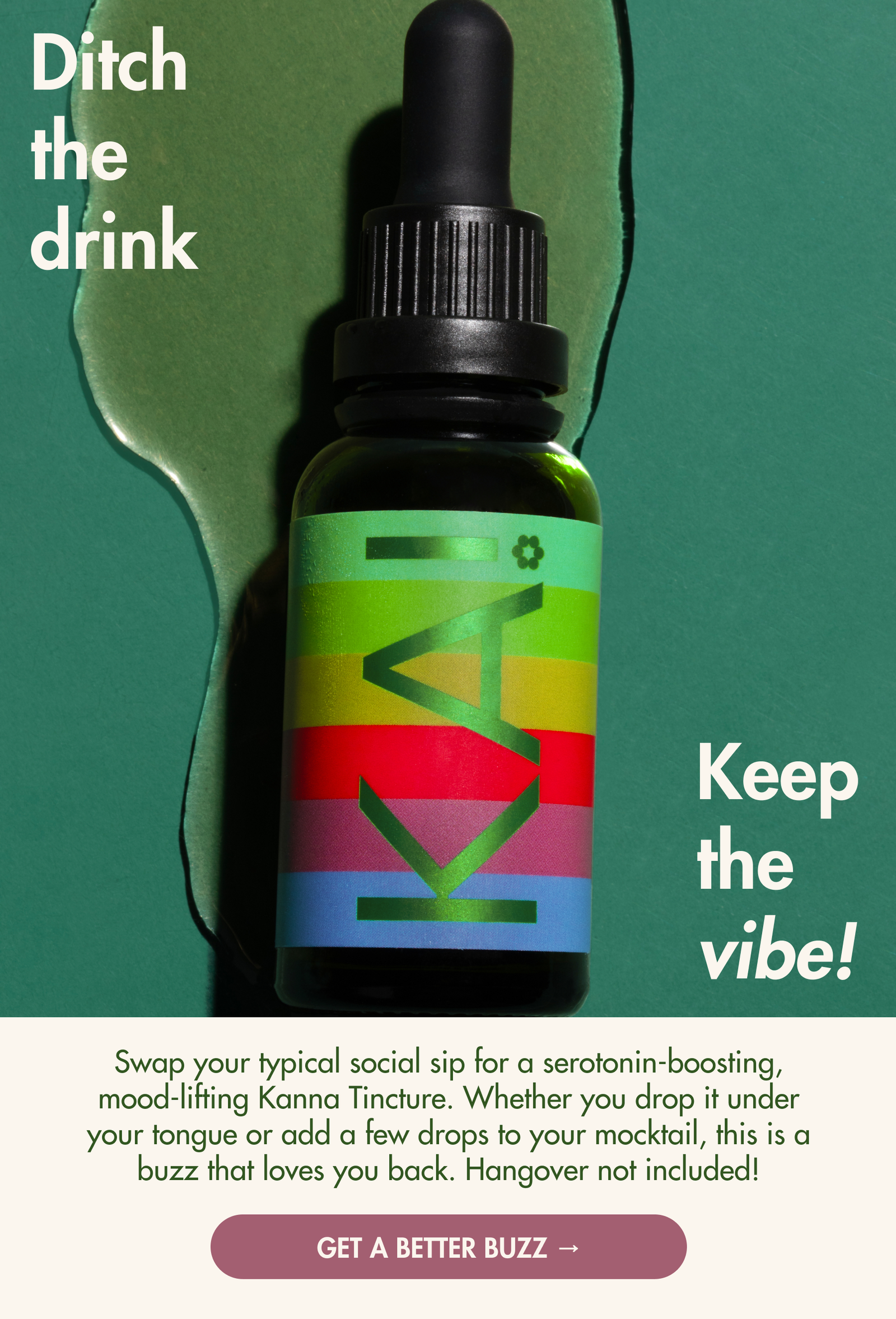 Sober-ish summer? You’re gonna want this. Swap your usual sip for a serotonin-boosting buzz that loves you back. Pop a Chew before a night out, infuse your mocktail with Tincture, and skip the hangover.