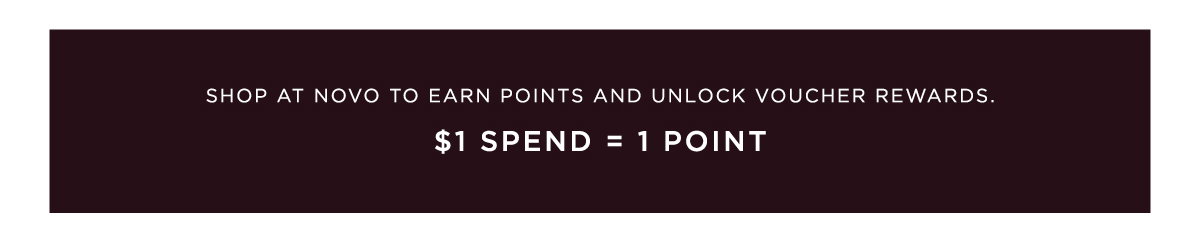 $1 Spend = 1 Point