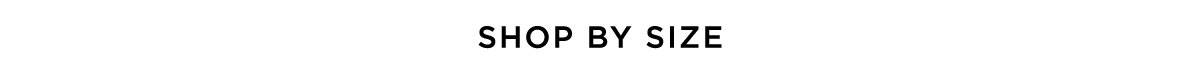Shop By size